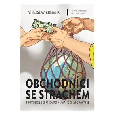 Obchodníci se strachem (Vítězslav Kremlík)