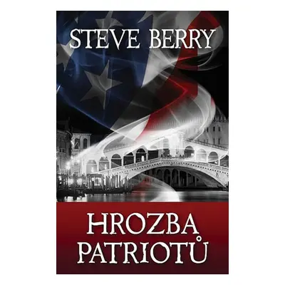 Hrozba patriotů (Steve Berry)