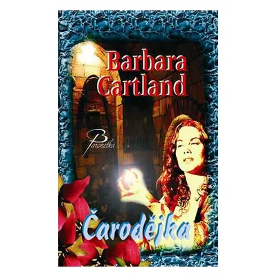 Čarodějka (Barbara Cartland)