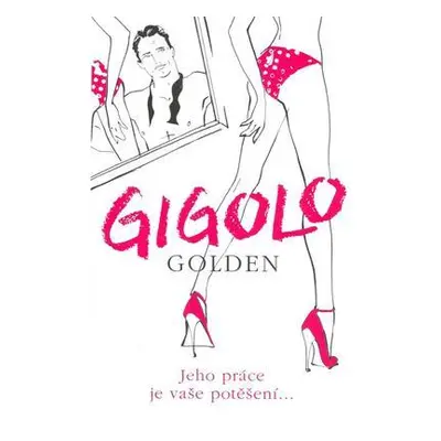 Gigolo (Arthur Golden)