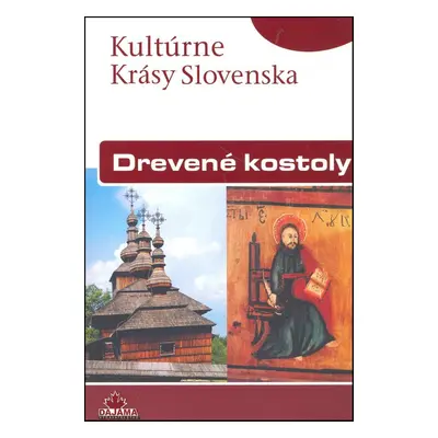 Drevené kostoly (Kolektív autorov) (slovensky)