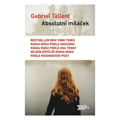 Absolutní miláček (Gabriel Tallent)