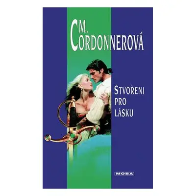 Stvořeni pro lásku (Michell Cordonnerová)