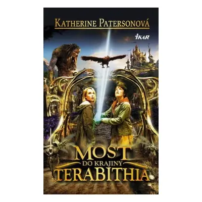 Most do krajiny Terabithia (Paterson Katherine) (slovensky)