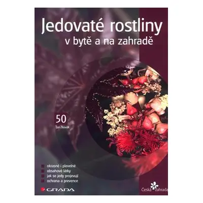 Jedovaté rostliny v bytě a na zahradě (Jan Novák)