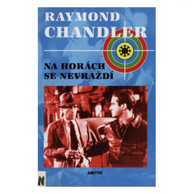 Na horách se nevraždí (Raymond Chandler)