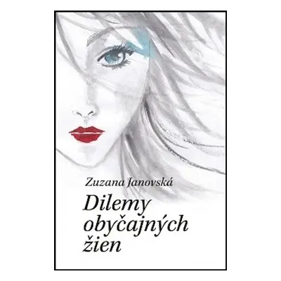 Dilemy obyčajných žien (Zuzana Janovská) (slovensky)