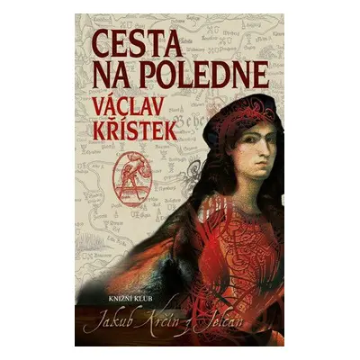 Cesta na poledne (Václav Křístek)