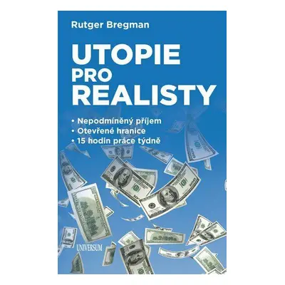 Utopie pro realisty (Rutger Bregman)