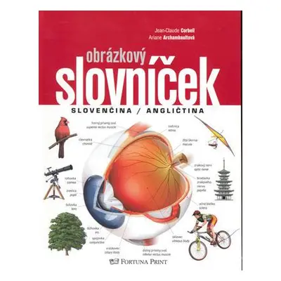 Obrázkový slovníček slovensko / anglický (Ariane Archambault)