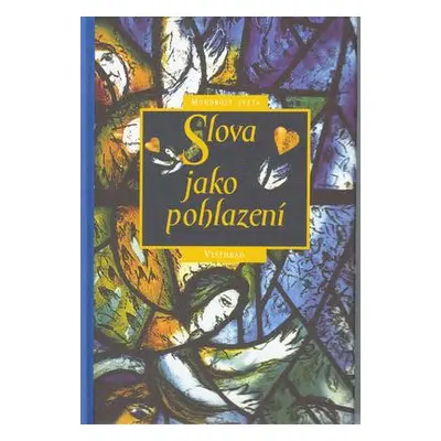 Slova jako pohlazení (Christian Leven)