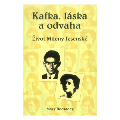 Kafka, láska a odvaha (Mary Hockday)