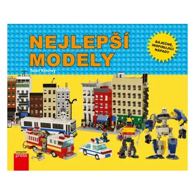 Lego: Nejlepší modely (Kenney Sean)