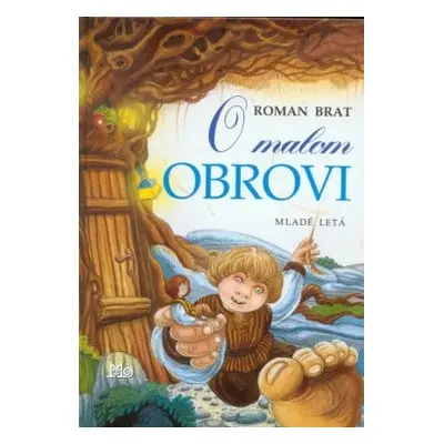 O malom obrovi (Roman Brat) (slovensky)