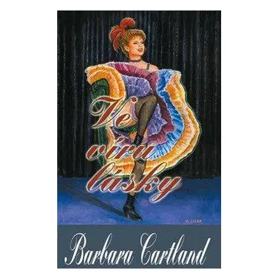 Cartland Barbara: Ve víru lásky (Barbara Cartland)