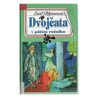 Dvojčata v pátém ročníku (Enid Blyton)