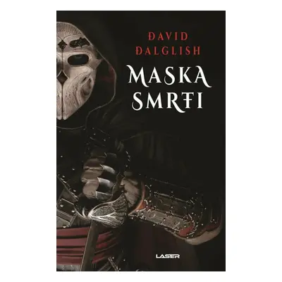 Maska smrti (David Dalglish)