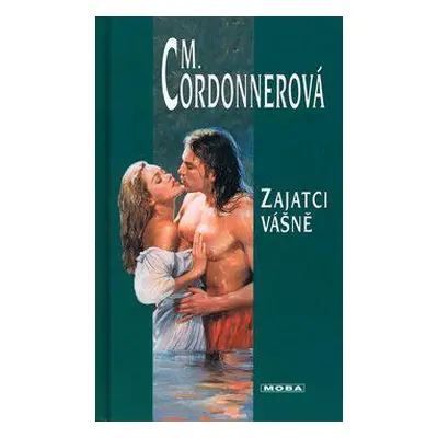 Zajatci vášně (Marie Cordonnierová)