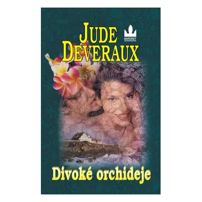 Divoké orchideje (Jude Deveraux)