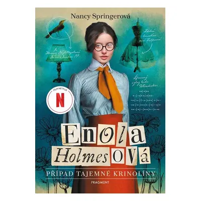 Enola Holmesová - Případ tajemné krinolíny (Nancy Springerová)