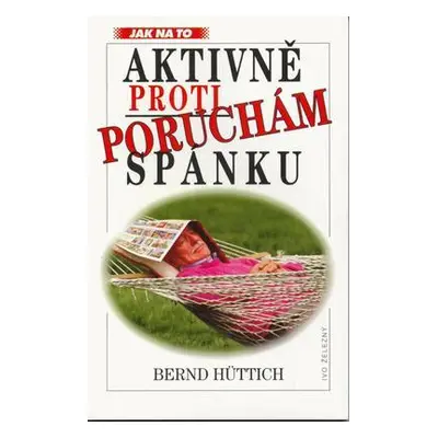 Aktivně proti poruchám spánku (Bernd Hüttich)