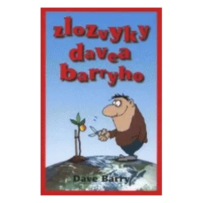 Zlozvyky Davea Barryho (Dave Barry)