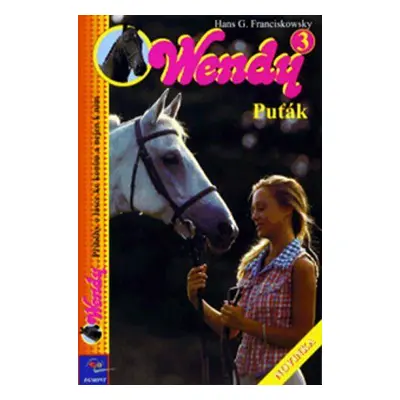 Wendy 3.díl - Puťák (Hans Franciskowsky)