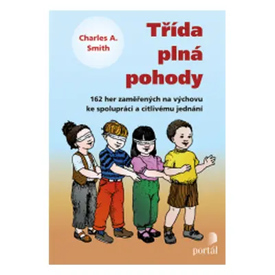 Třída plná pohody (Charles A. Smith)