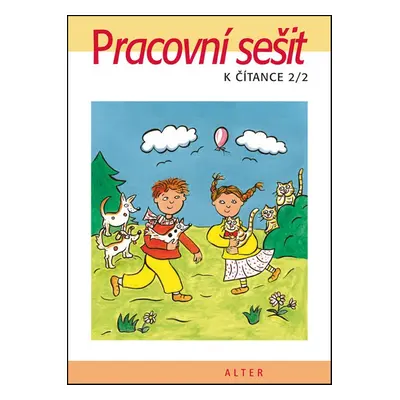 Pracovní sešit k Čítance 2/2 pro 2. ročník ZŠ (Hana Staudková)