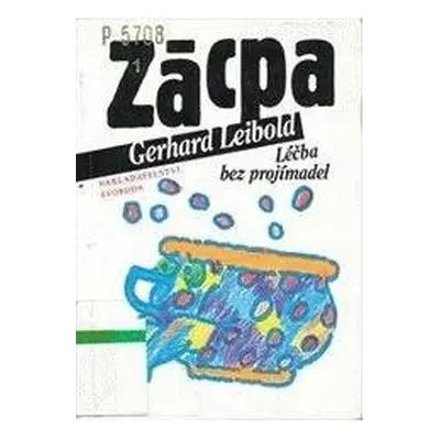 Zácpa (Gerhard Leibold)