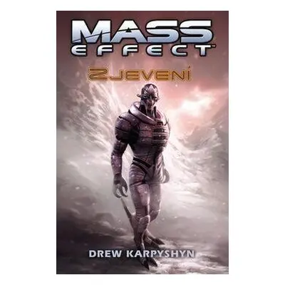 Mass Effect 1: Zjevení (Drew Karpyshyn)