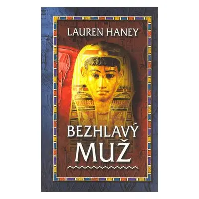 Bezhlavý muž (Lauren Haney)