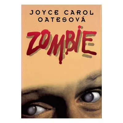 Zombie (Joyce Carol Oatesová)