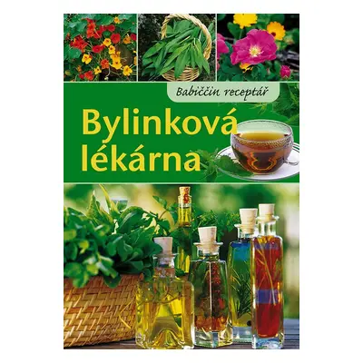 Bylinková lékárna (Renate Dittus-Bär)