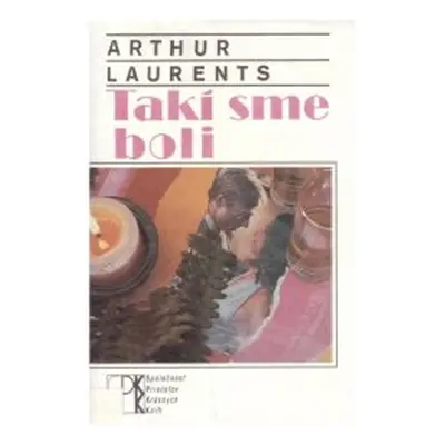 Takí sme boli (Arthur Laurents) (slovensky)