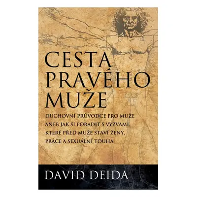 Cesta pravého muže (Deida David)