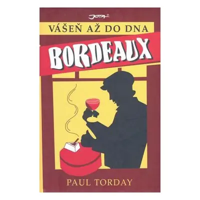 Bordeaux (Torday, Paul)