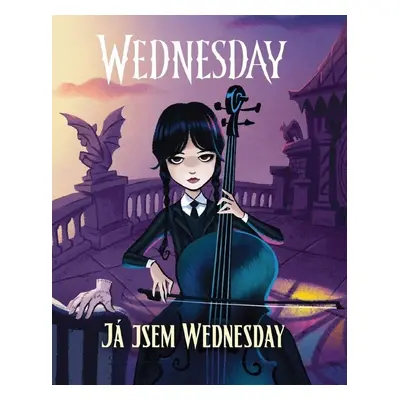 Wednesday Já jsem Wednesday (Autor Neuveden)