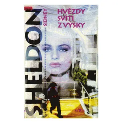 Hvězdy svítí z výšky (Sidney Sheldon)