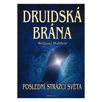 Druidská brána (Wolfgang Hohlbein)