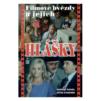 Filmové hvězdy a jejich hlášky (Robert Rohál)