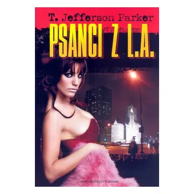 Psanci z L.A. (Parker T. Jefferson)