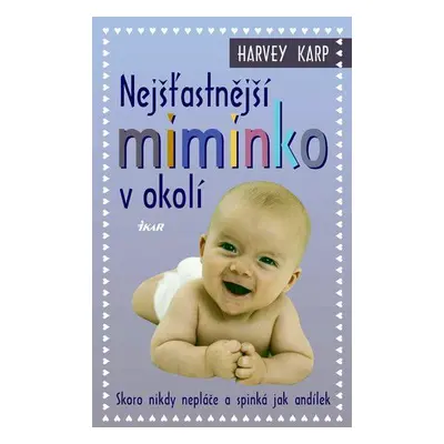 Nejšťastnější miminko v okolí (Harvey Karp)