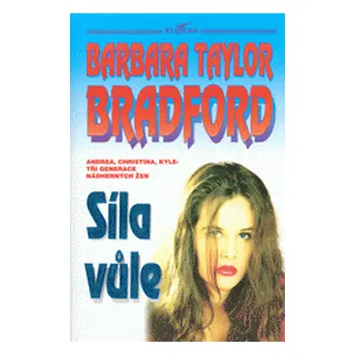 Síla vůle (Barbara Taylor Bradford)