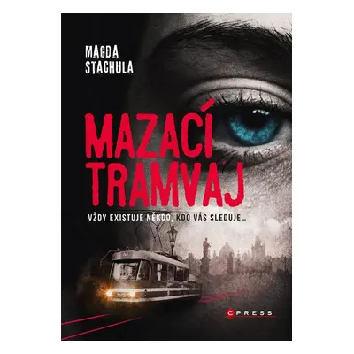 Mazací tramvaj (Magda Stachula)