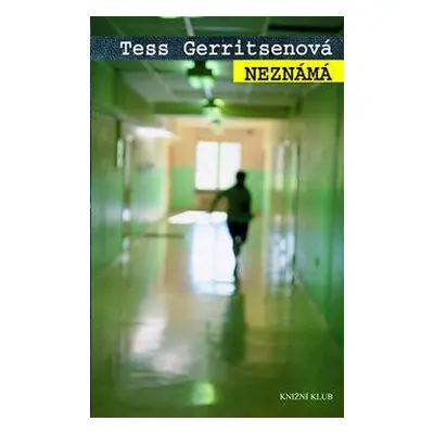 Neznámá (Tess Gerritsen)