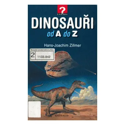 Dinosauři od A do Z (Hans-Joachim Zillmer)