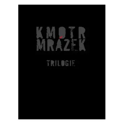 Kmotr Mrázek - Trilogie (Jaroslav Kmenta)