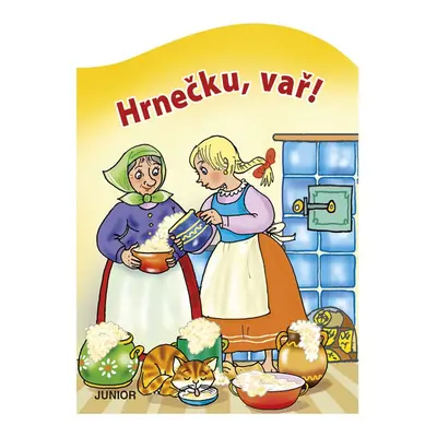 Hrnečku, vař! (Miroslava Lánská)