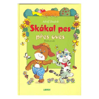 Skákal pes přes oves (Adolf Dudek)